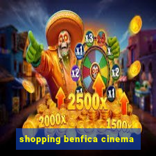 shopping benfica cinema